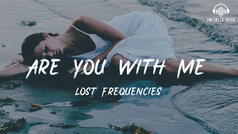 Lost Frequencies - Are You With Me： Euphoric Melodies Soaring Above Deep Basslines